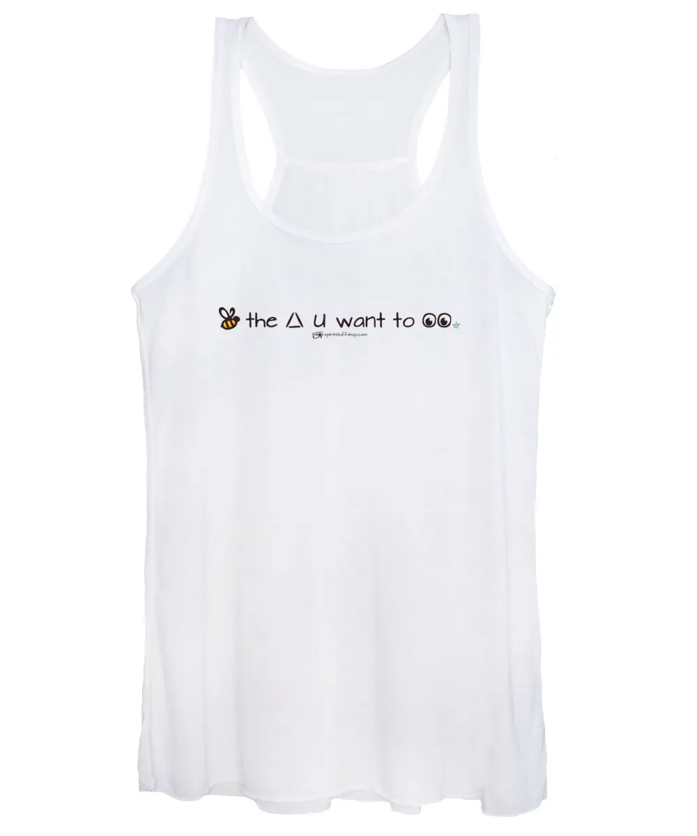 Bee The Chng You Want To See - Women's Tank Top