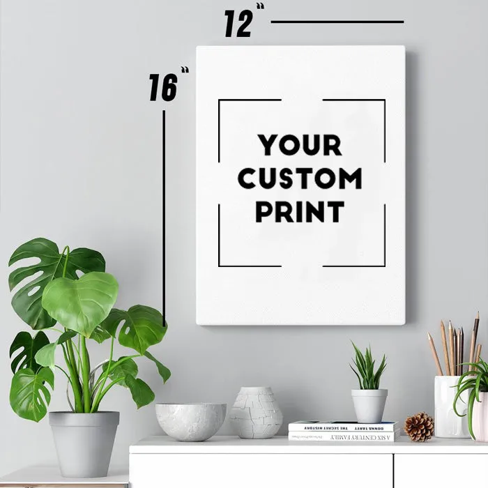 Custom Print | Canvas