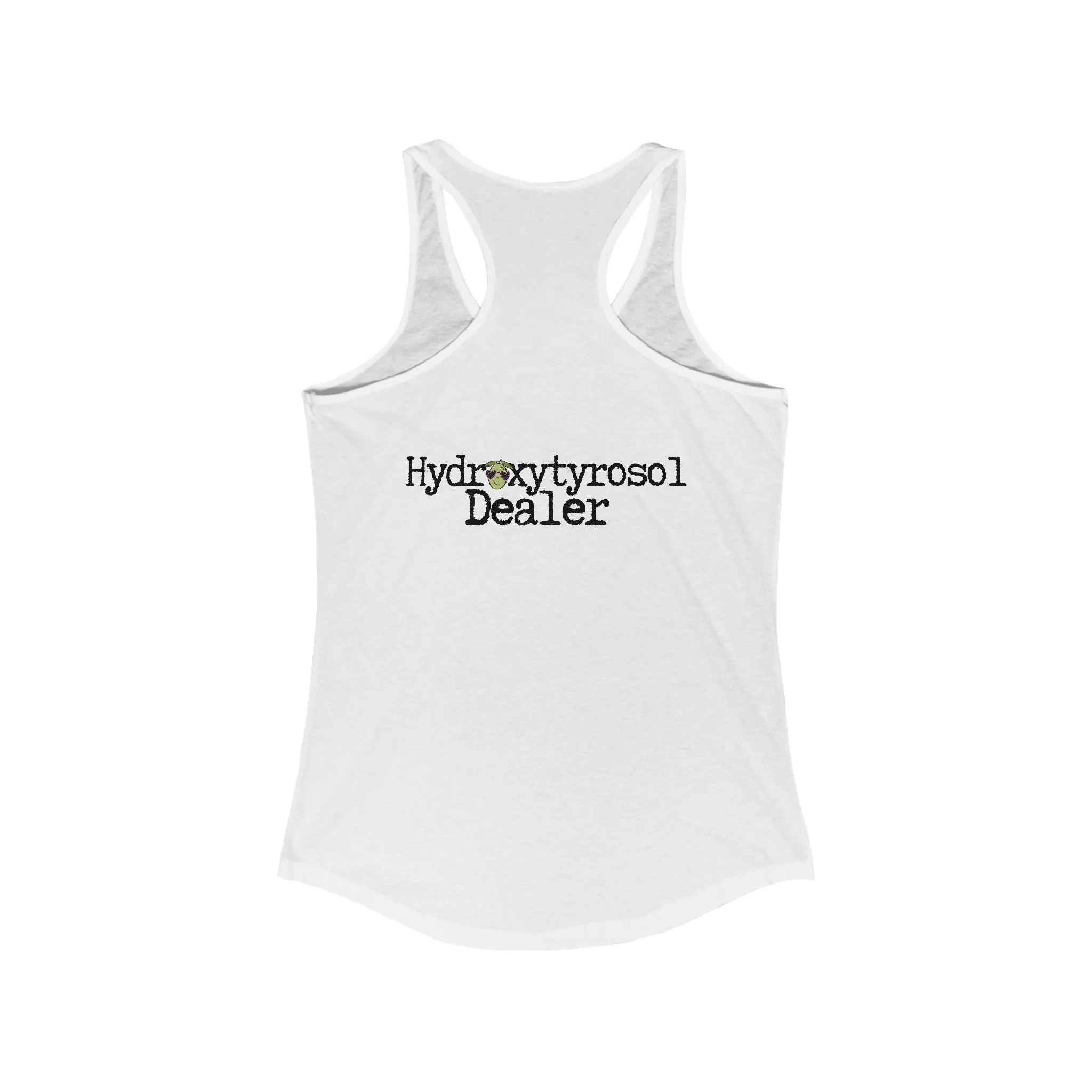 Hydroxytyrosol dealer / olive tree consultant gift / shirt / Women's Ideal Racerback Tank