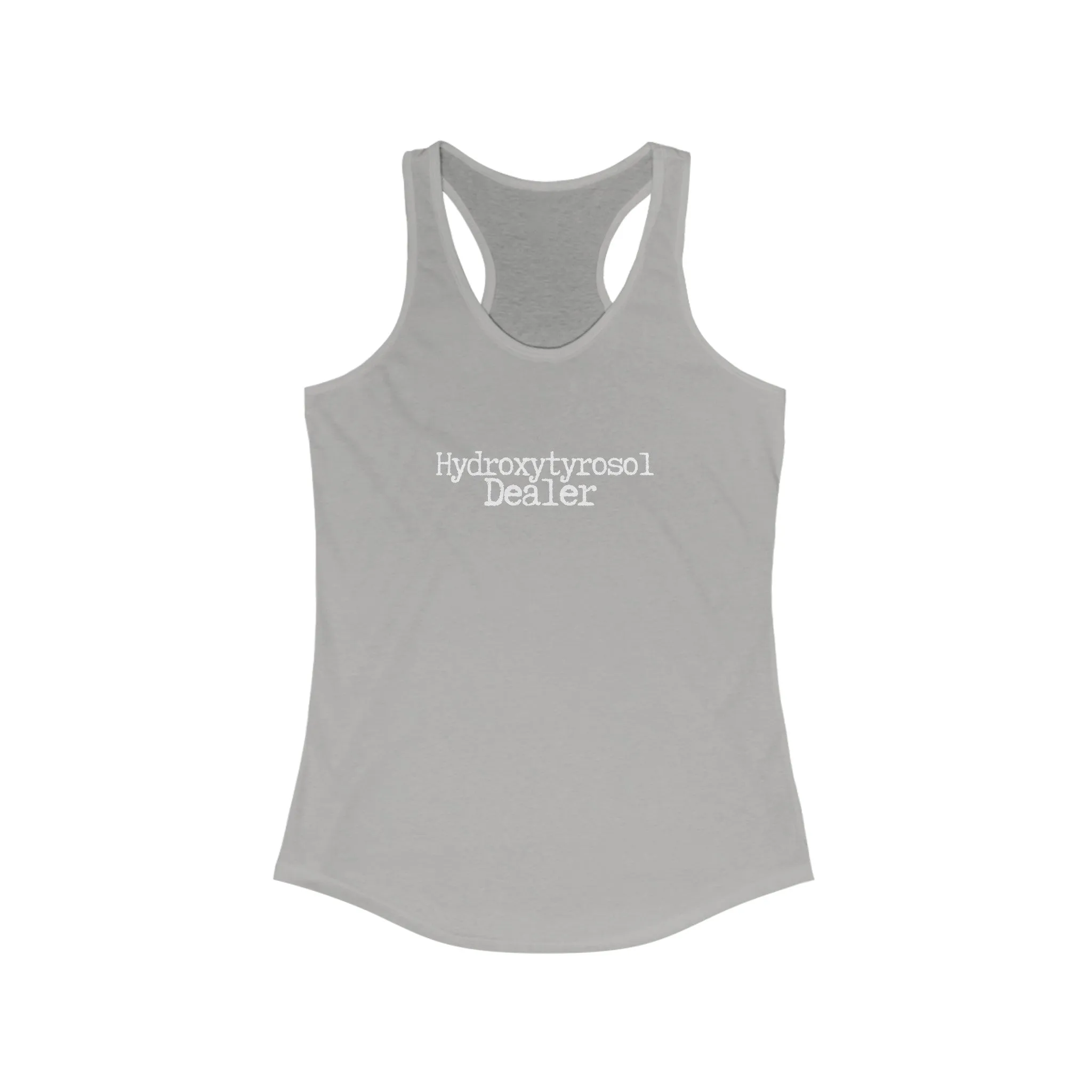 Hydroxytyrosol dealer / Olive tree consultant gift / shirt / Women's Ideal Racerback Tank