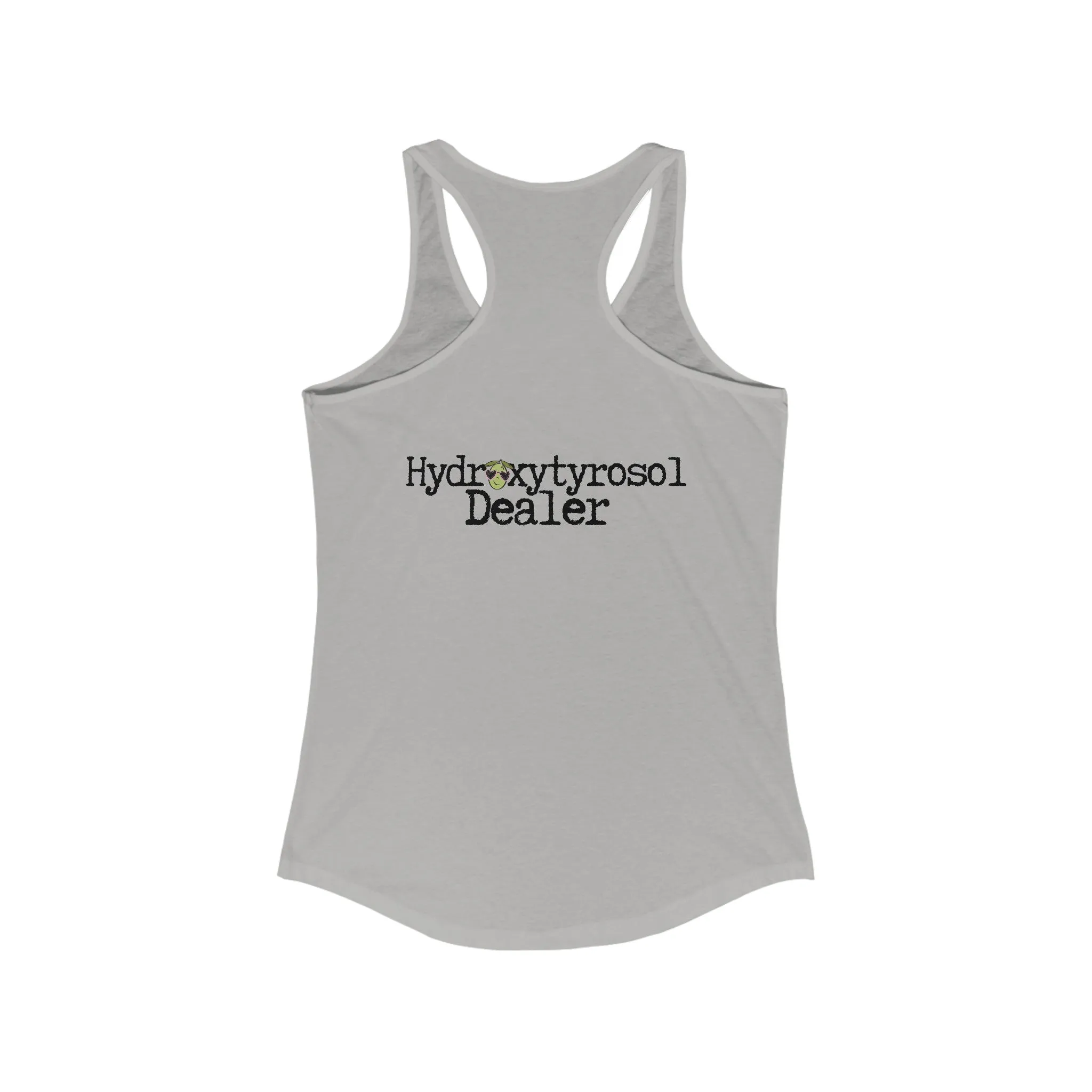Hydroxytyrosol dealer / olive tree consultant gift / shirt / Women's Ideal Racerback Tank