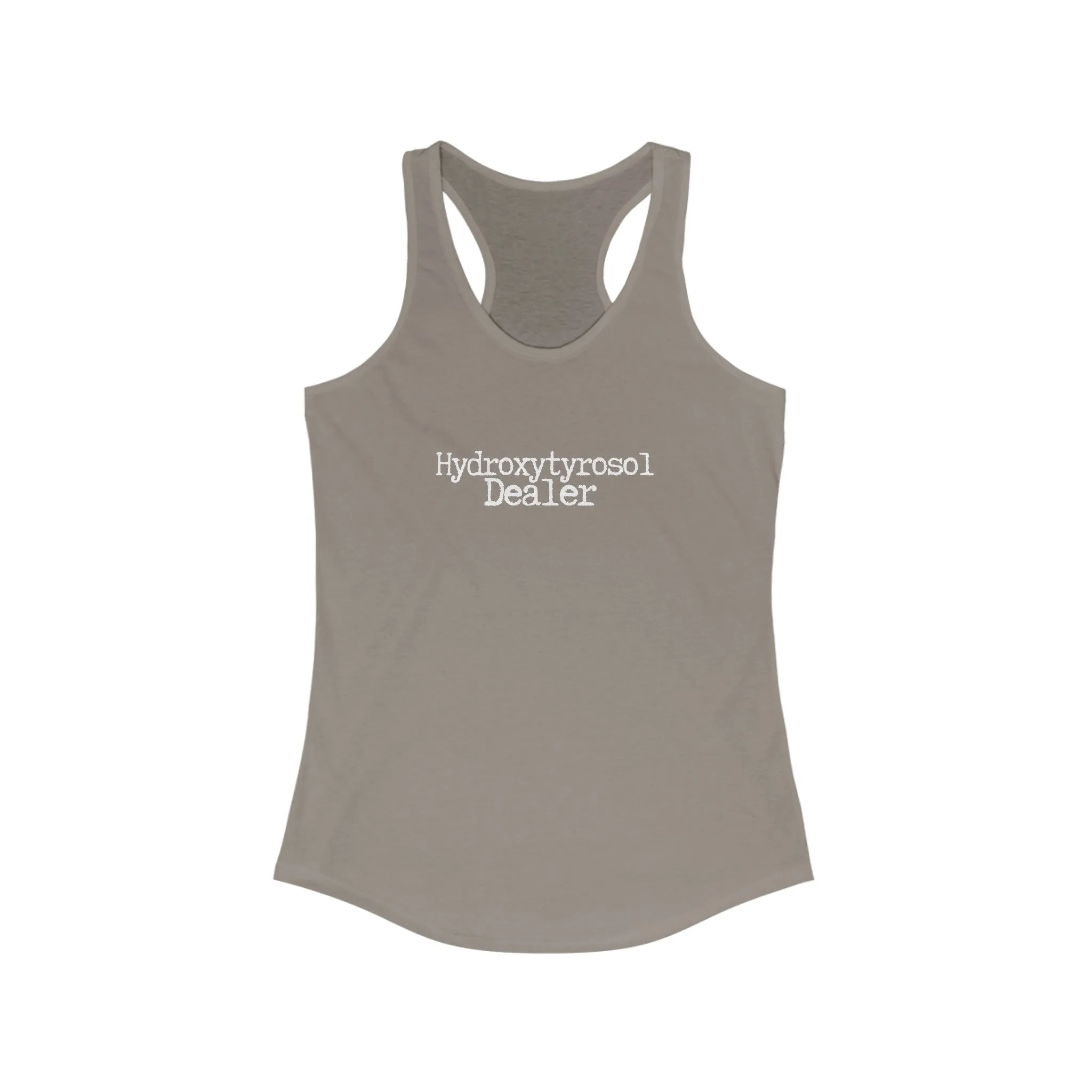 Hydroxytyrosol dealer / Olive tree consultant gift / shirt / Women's Ideal Racerback Tank