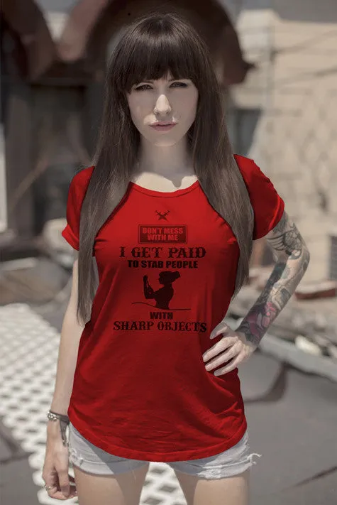 I Get Paid to Stab People (Women)