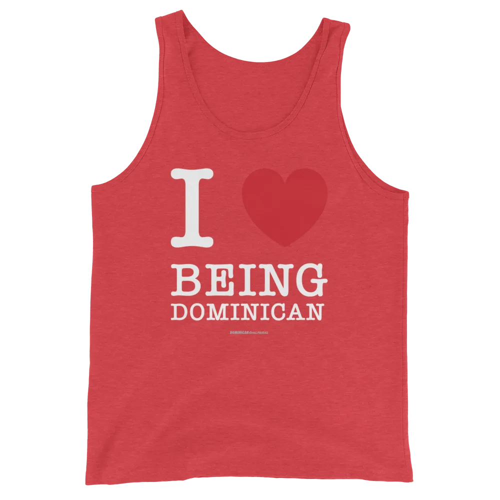 I Love Being Dominican Unisex Tank Top