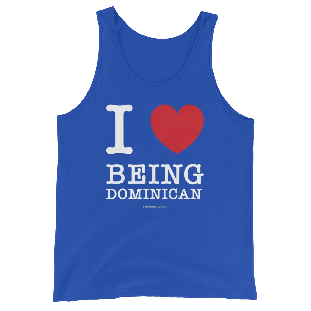 I Love Being Dominican Unisex Tank Top