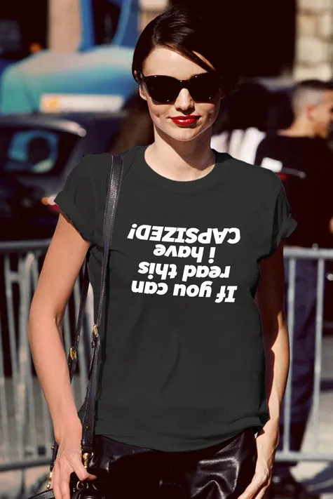 If you can Read This i have a Capsized (Women)