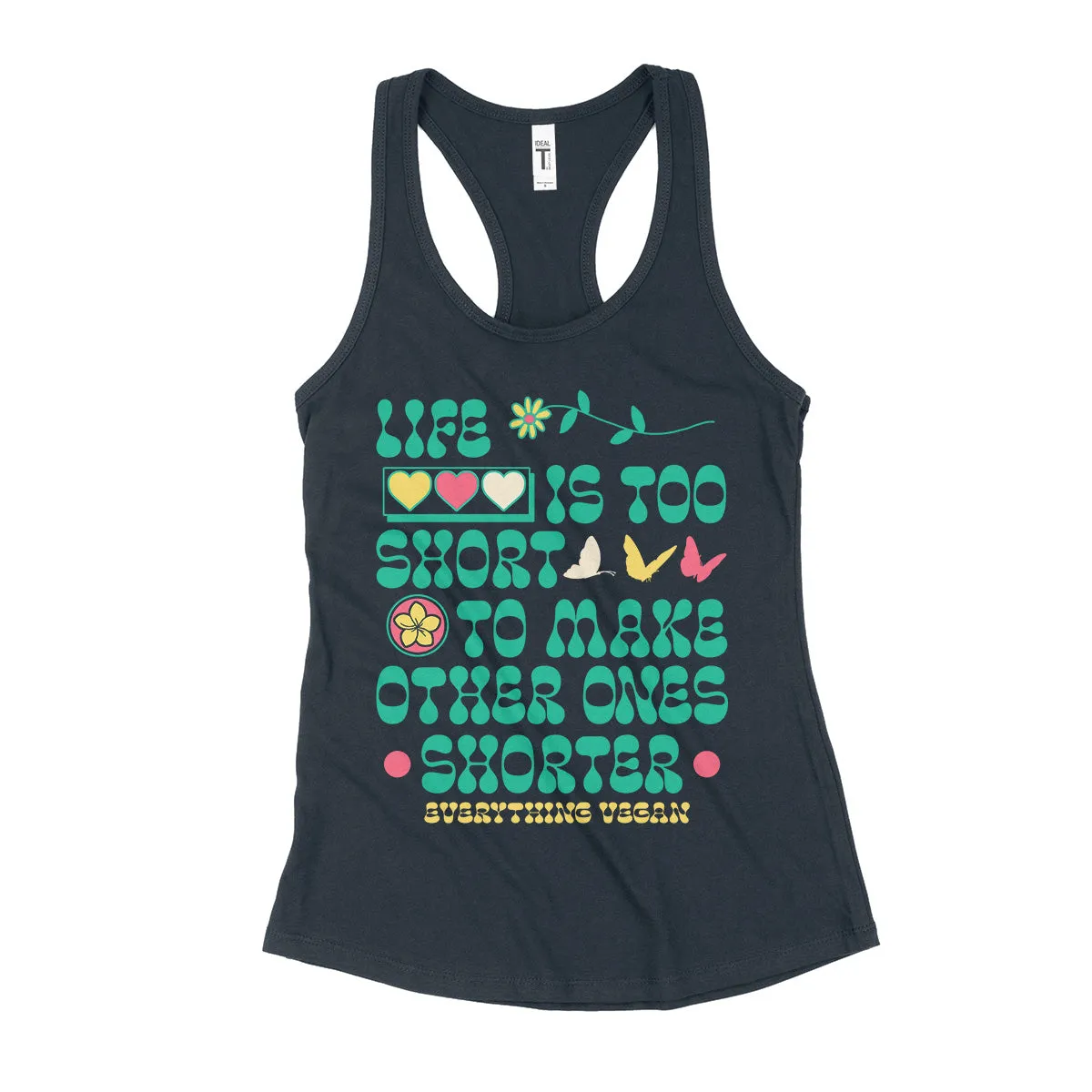 Life Is Too Short Women's Tank Top